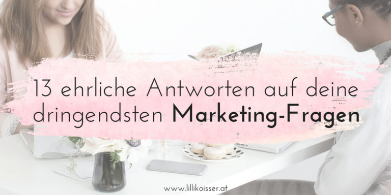 Antworten auf deine Marketing-Fragen