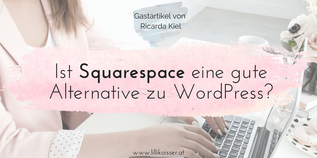 Squarespace Alternative zu WordPress