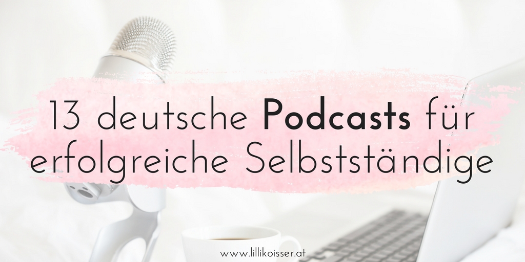 Deutsche Podcasts für Selbstständige