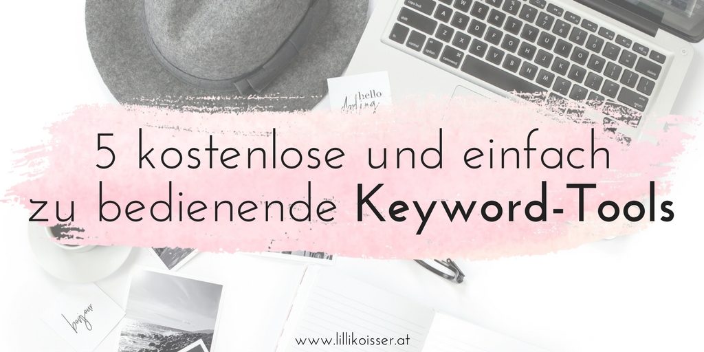 5 kostenlose und einfach zu bedienende Keyword-Tools
