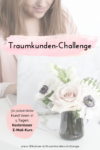 Traumkunden-Challenge für Selbstständige