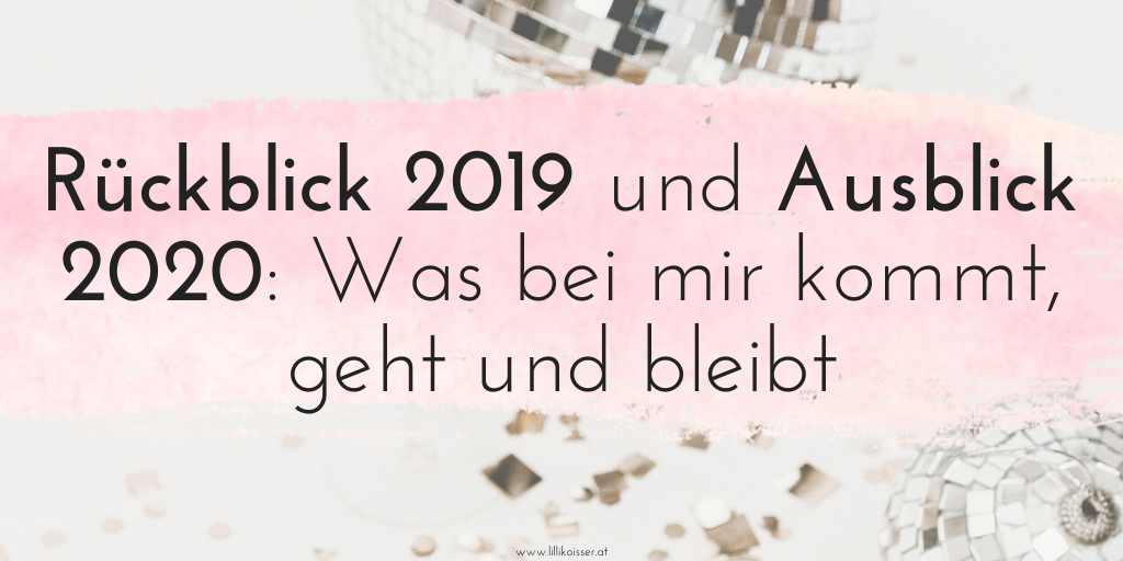 Rückblick 2019 + Ausblick 2020
