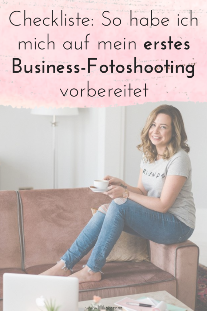 Checkliste: So habe ich mich auf mein erstes Business-Fotoshooting vorbereitet