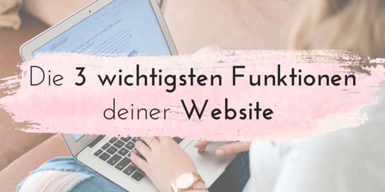 Drei Dinge, die deine Website für dich tun sollte