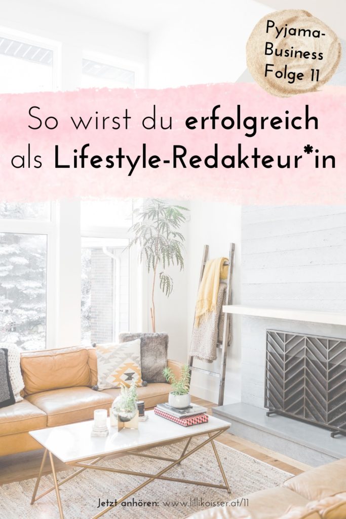 Pyjama-Business Podcast Folge 11: Erfolgreich als Lifestyle-Redakteur*in - Cordula Schneider im Interview