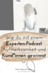 Mit einem Podcast starten und Kund*innen gewinnen - Gordon Schönwälder von Podcast-Helden im Interview