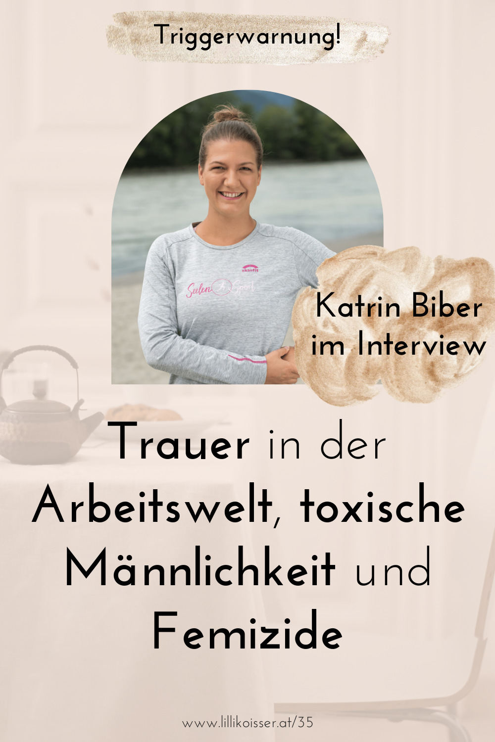 Trauer In Der Arbeitswelt, Toxische Mnnlichkeit Und Femizide - Katrin