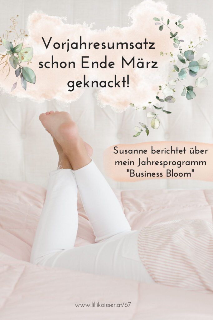 Pyjama Business Podcast Folge 67: 5 Monate Business Bloom - 5 Bloomies berichten von meinem Jahresprogramm für Selbstständige