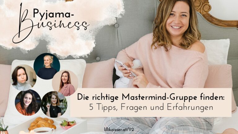 Pyjama-Business Podcast mit Lilli Koisser 112 Mastermind-Gruppe finden