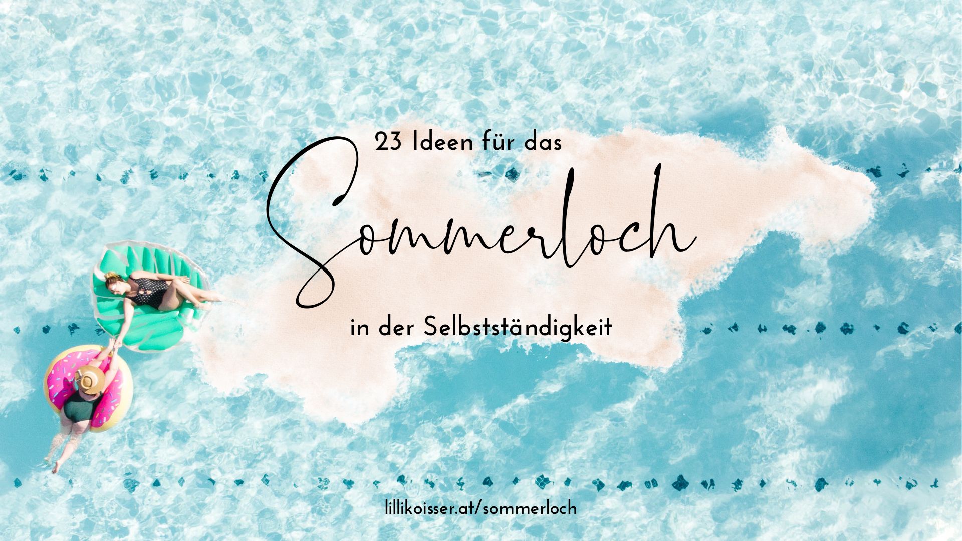 Sommerloch als Selbstständiger nutzen