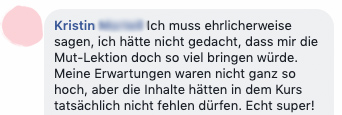 "Ich hätte nicht gedacht, dass mir die Mut-Lektion so viel bringen würde"