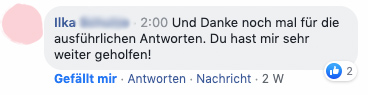 "Die ausführlichen Antworten haben mir sehr weitergeholfen."