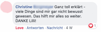"Ganz toll erklärt, war mir nicht bewusst und hilft mir so weiter"