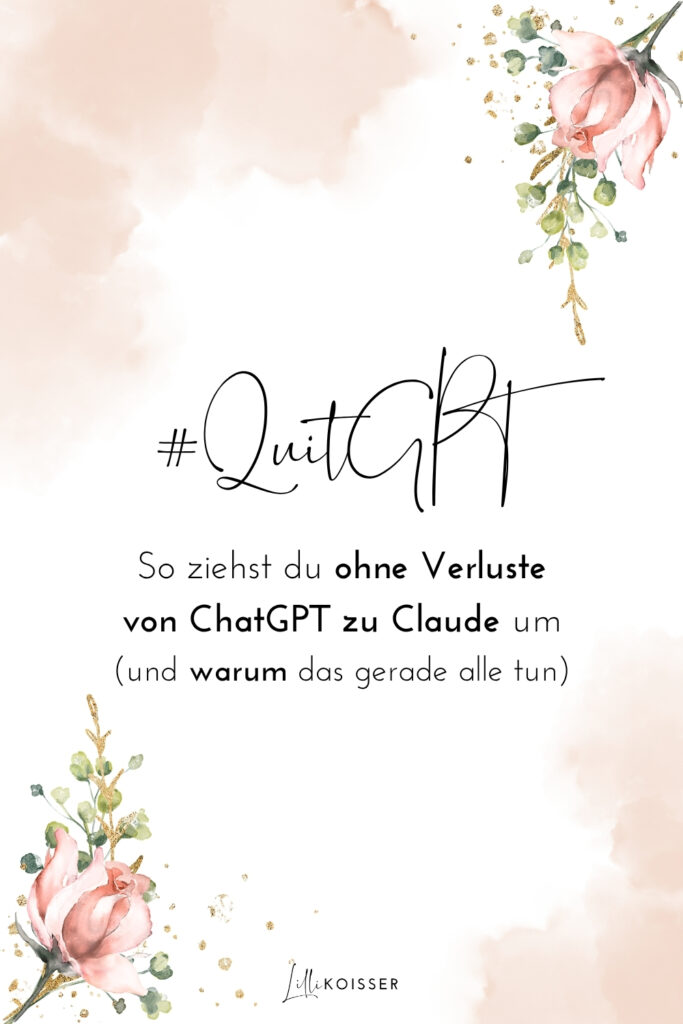 Von ChatGPT zu Claude umziehen #QuitGPT