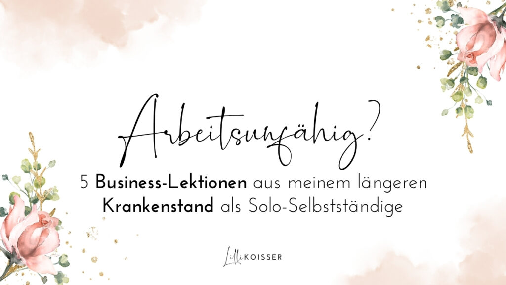 selbstständig arbeitsunfähig was tun