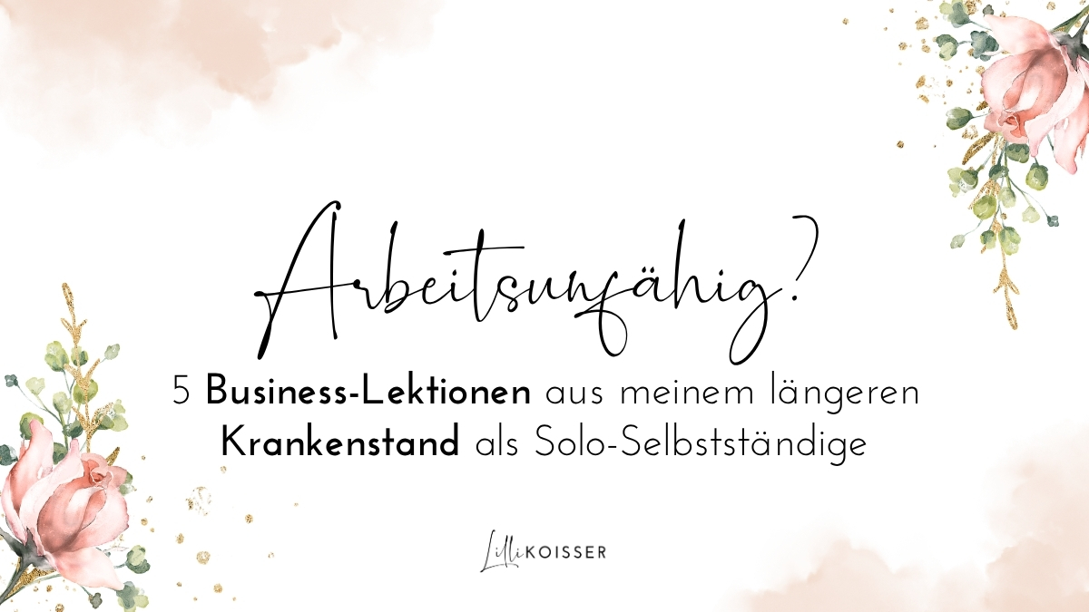 selbstständig arbeitsunfähig was tun